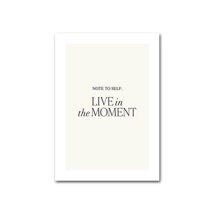 Live in the moment quote canvas poster.