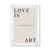 Love Is Art Canvas Posters